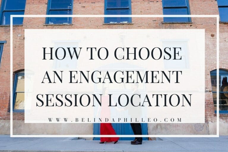 How to Choose a Location for Your Engagement Session