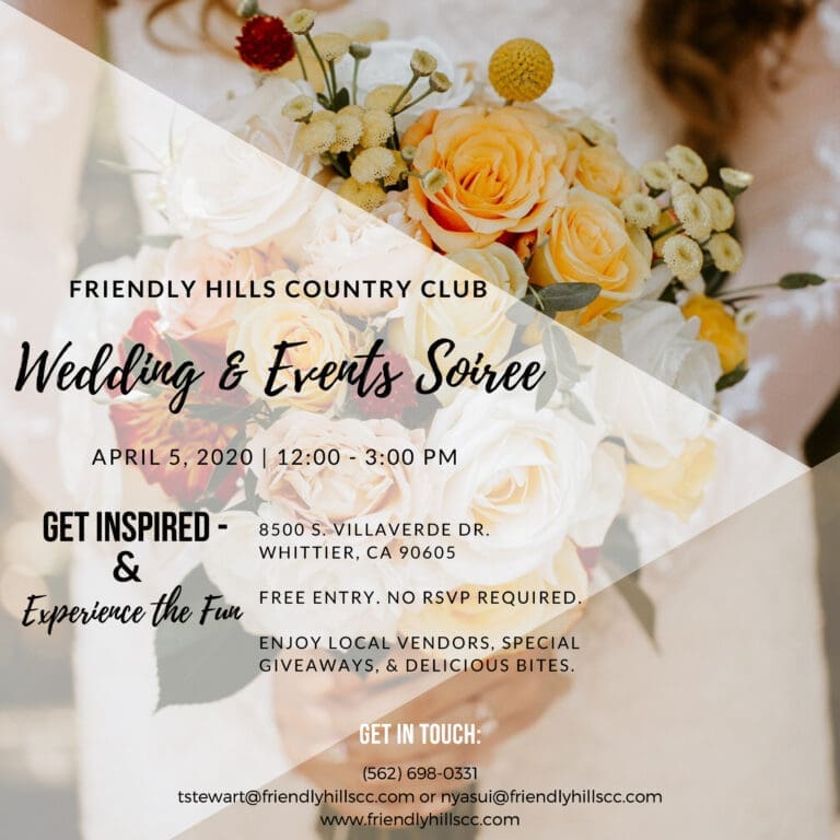 Save the Date: 4/5/20  Friendly Hills Country Club Wedding & Events Soiree!