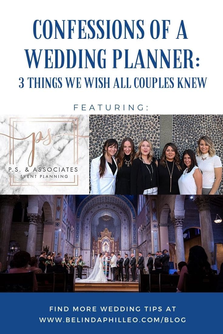 Confessions of a Wedding Planner – 3 Things We Wish All Couples Knew | P.S. & Associates Event Planning