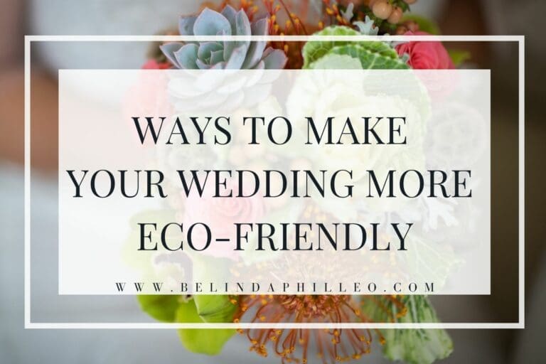 Eco-Friendly Wedding Ideas