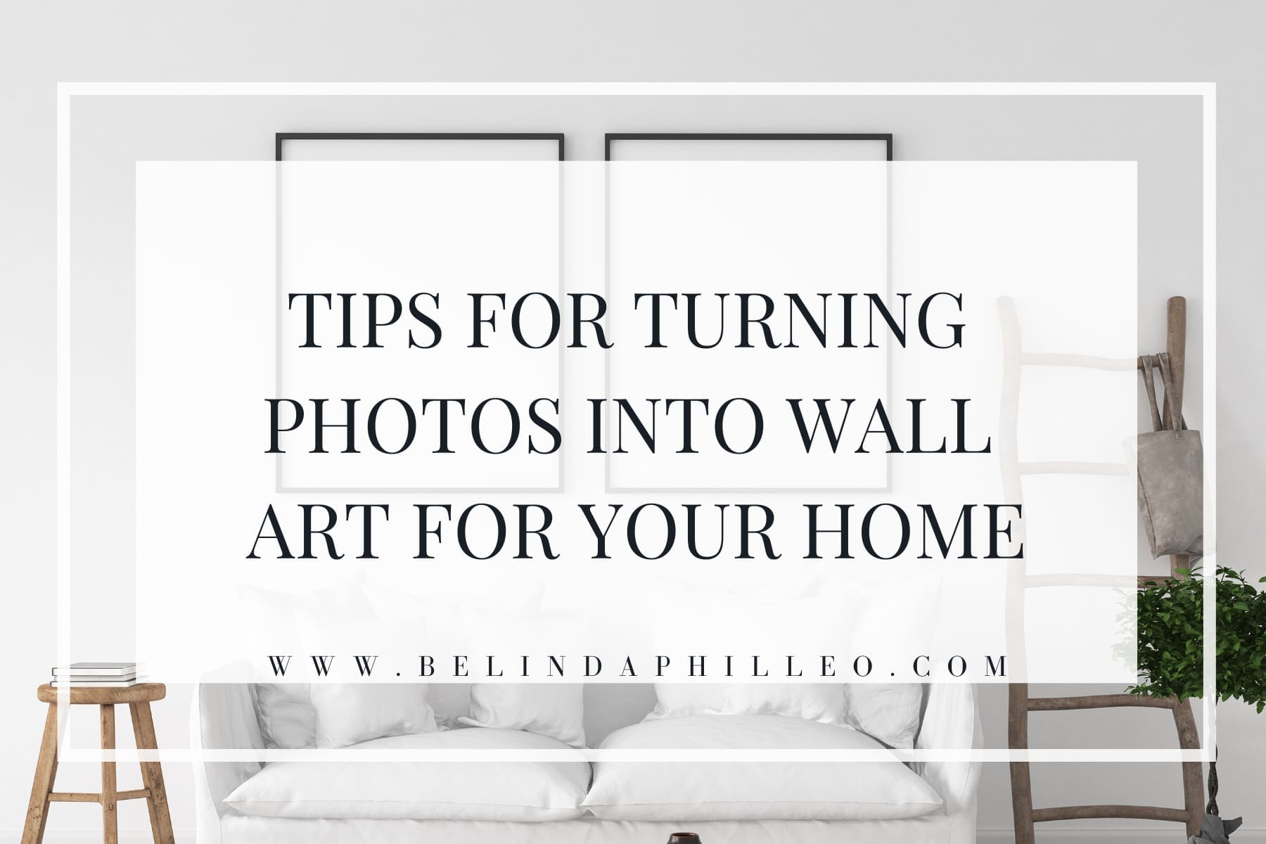 How to turn photos into wall art