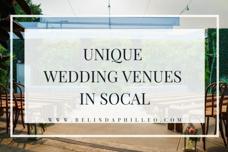 Unique Wedding Venues in Southern California