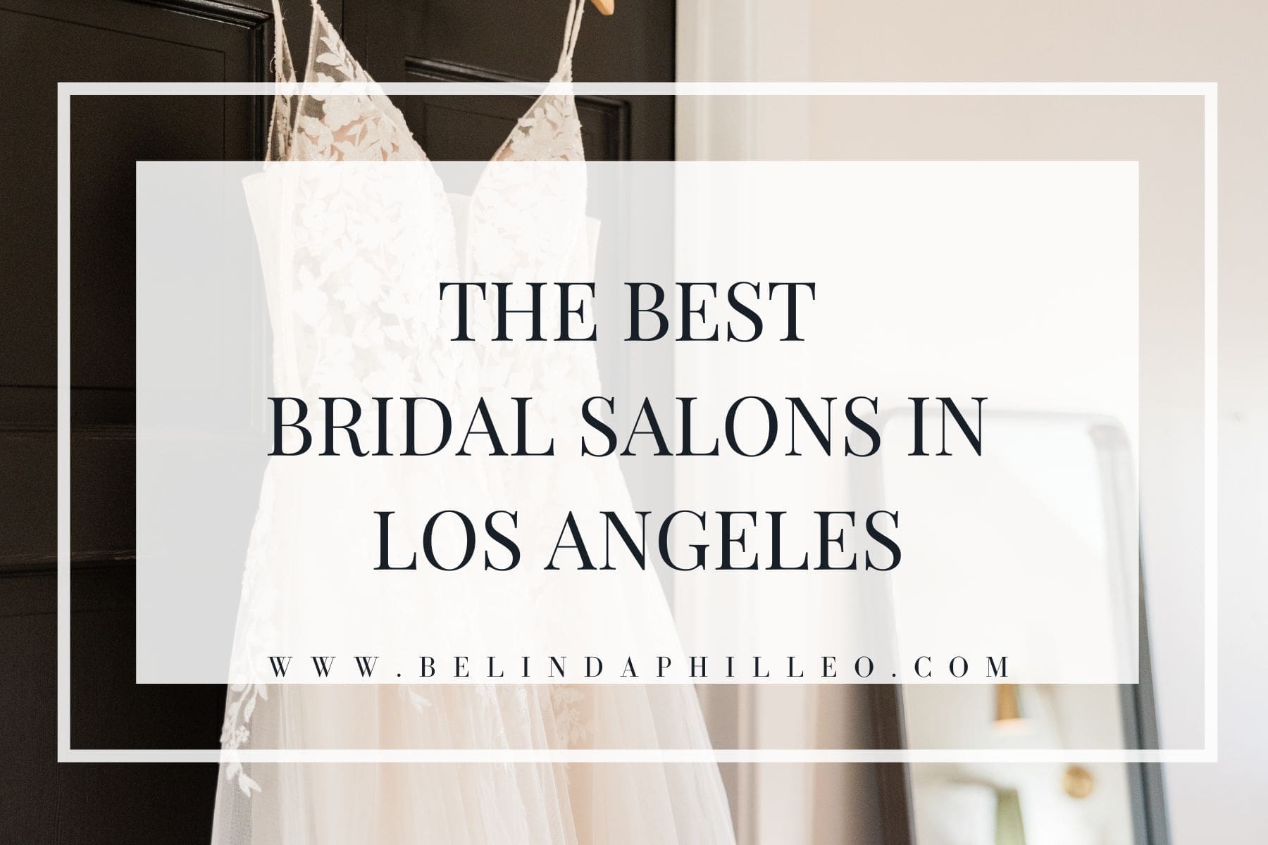 BRIDAL SALONS LOS ANGELES TITLE IMAGE